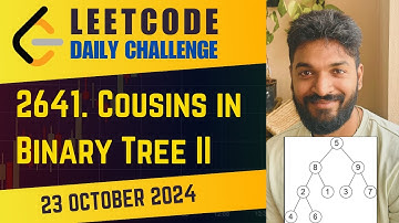 2641. Cousins in Binary Tree II | Daily Challenge | 23 Oct 2024 | POTD #dsa #dailychallenge