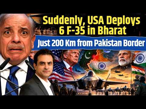 Suddenly, USA Deploys 6 F-35 in Bharat, Just 200 Km from Pakistan border | CWSJ-3725 | Sumeet Jain
