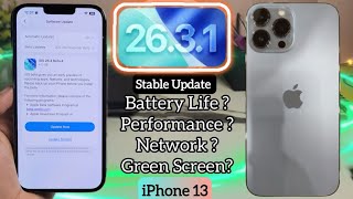 Iphone 13 Ios 26.3.1 Battery Life, Network, Overall Performance Of This Update