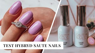 WOW, TO NAJLEPIEJ KRYJĄCE HYBRYDY JAKIE TESTOWAŁAM 😍🥰 Test produktów hybrydowych Saute Nails