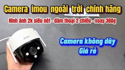Camera imou ngoài trời giá rẻ mới nhất 2025 , hình ảnh 2k siêu nét , xoay 360₫ , đàm thoại 2 chiều