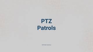 SCW PTZ Overview - Use, Presets, and Patrols - SCW How To