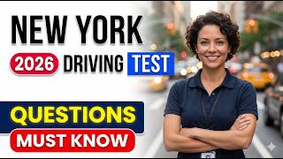 New York Driving Test Questions 2026 - Pass Your NY DMV Permit Exam On Your First Attempt