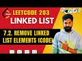 203.2 Remove Linked List Elements (Code) | #7 | Linked List Playlist | #leetcode #linkedlist #dsa