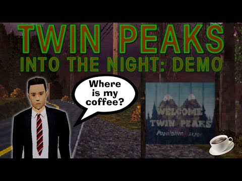 Twin Peaks: Into the Night - проходим демоверсию фанатской игры по сериалу