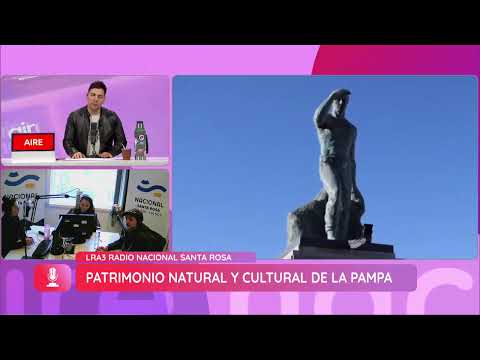 LRA 3 RN Santa Rosa, La Pampa: Natural and Cultural Heritage with Marcos Cenizo - National Air
