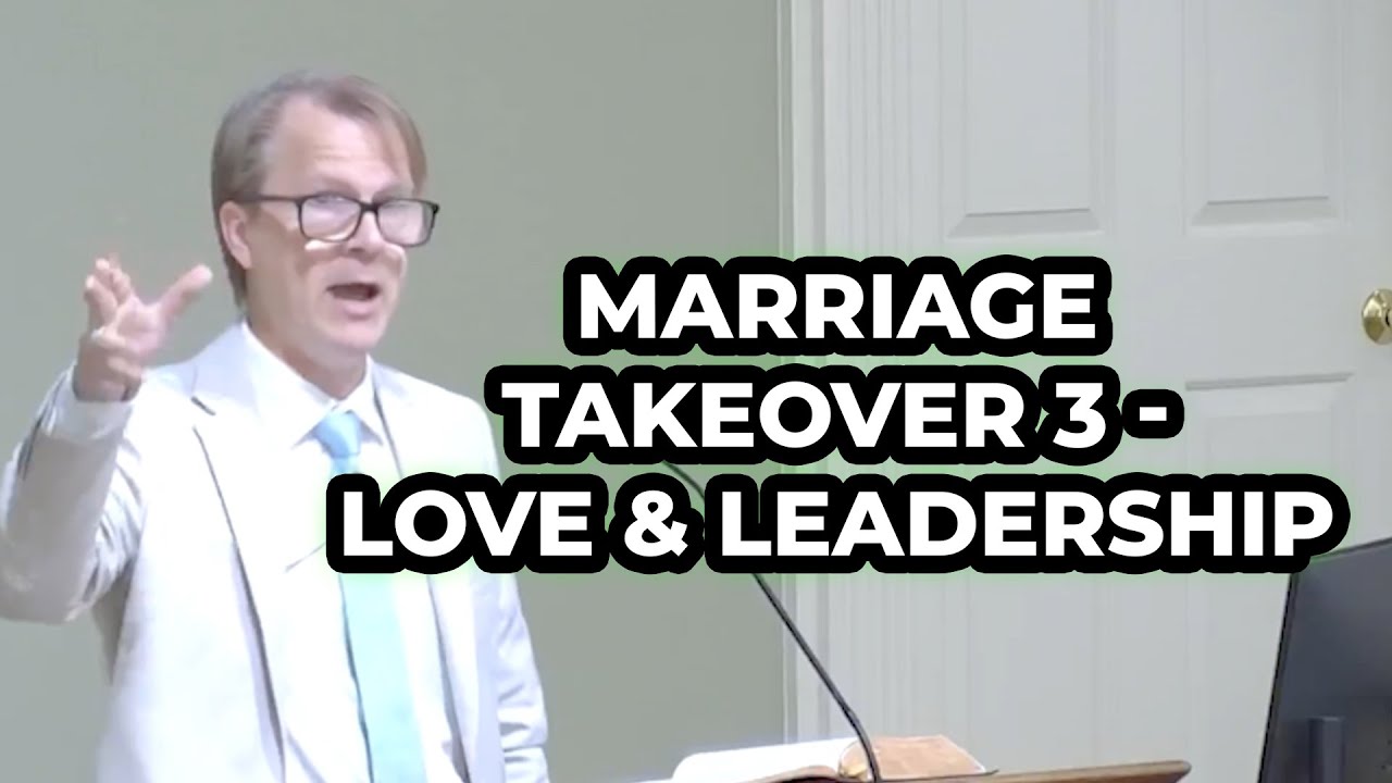 Marriage Takeover 3 - Love & Leadership (David Maxson - May 2025) - YouTube