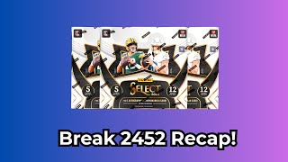 Breaks on Demand : Break 2452 (2024 Select Hobby)