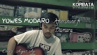 Story' WA yowes modaro : Aftershine feat Damara (cover Agus Ap) Kopibata TV
