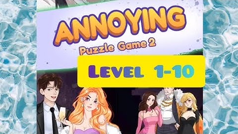 Annoying puzzle game 2 level 1-10 gameplay walkthrough #video