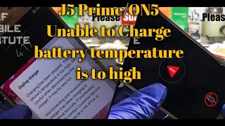 Samsung J5 Prime/Samsung ON 5 Charging has been stopped Battery Temperature is to High 100% Solution