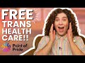Point of Pride Offers FREE Trans Healthcare (Here's How to Apply) | Speaking Freely