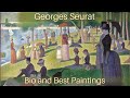 How georges seurat changed the art world a journey through his life and masterpieces