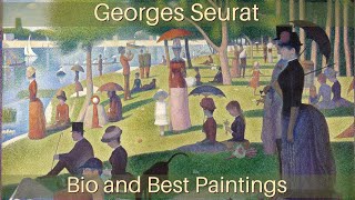 How Georges Seurat Changed The Art World A Journey Through His Life And Masterpieces