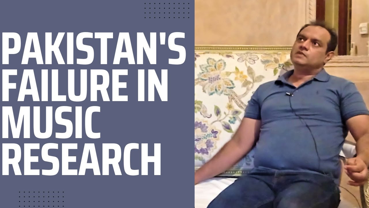 Pakistan's Lack of Research on Classical Music