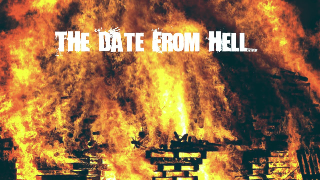 The Date From Hell Niches Be Crazy The Date From Hell Niches Be Crazy