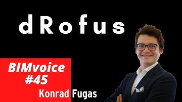 BIMvoice#45🎙️dRofus with Konrad Fugas