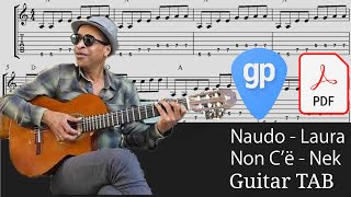 Naudo - LAURA NON C'Ë ( Nek ) fingerstyle Guitar Tabs [TABS]