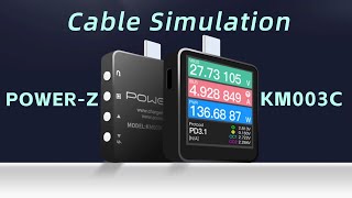Chargerlab Power-Z Km003C User Guide 4. Cable Simulation