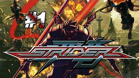 Strider (2014 Reboot) - Gameplay/Playthrough (Pc) Part 1
