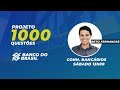 Conhecimentos Bancários para o Banco do Brasil: Projeto 1000 questões