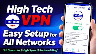 High Tech VPN Setup Guide for Android &amp; iPhone for Secure Browsing 