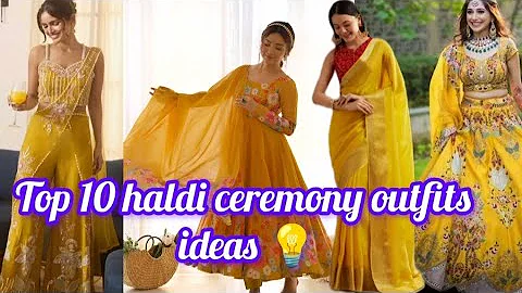 🔥 Top 10 haldi ceremony outfits ideas for girls #fashion #2025 #dress #outfit #wedding @sjhubfashion