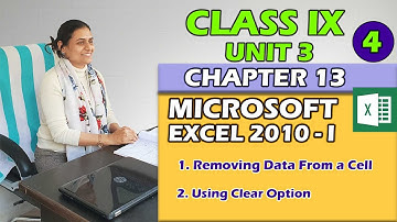 Office Tools | Class IX  |  Unit 3 | Chapter 13 | PART 4 | MS Excel 2010 - I