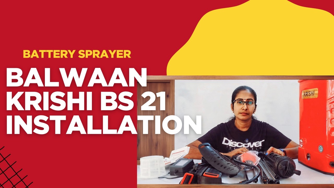 Complete Setup Video3️⃣ Balwaan BS-21 Battery Sprayer എങ്ങനെ Fit ചെയ്യാം?