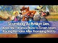 Scumbag Activision Lies, Adds Microtransactions To Crash Team Racing Remake After Promising Not To