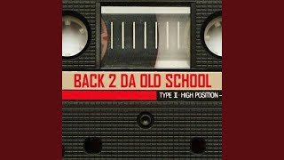 Back 2 da Old School