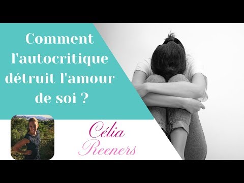 Vidéo: Comment Arrêter L'autocritique