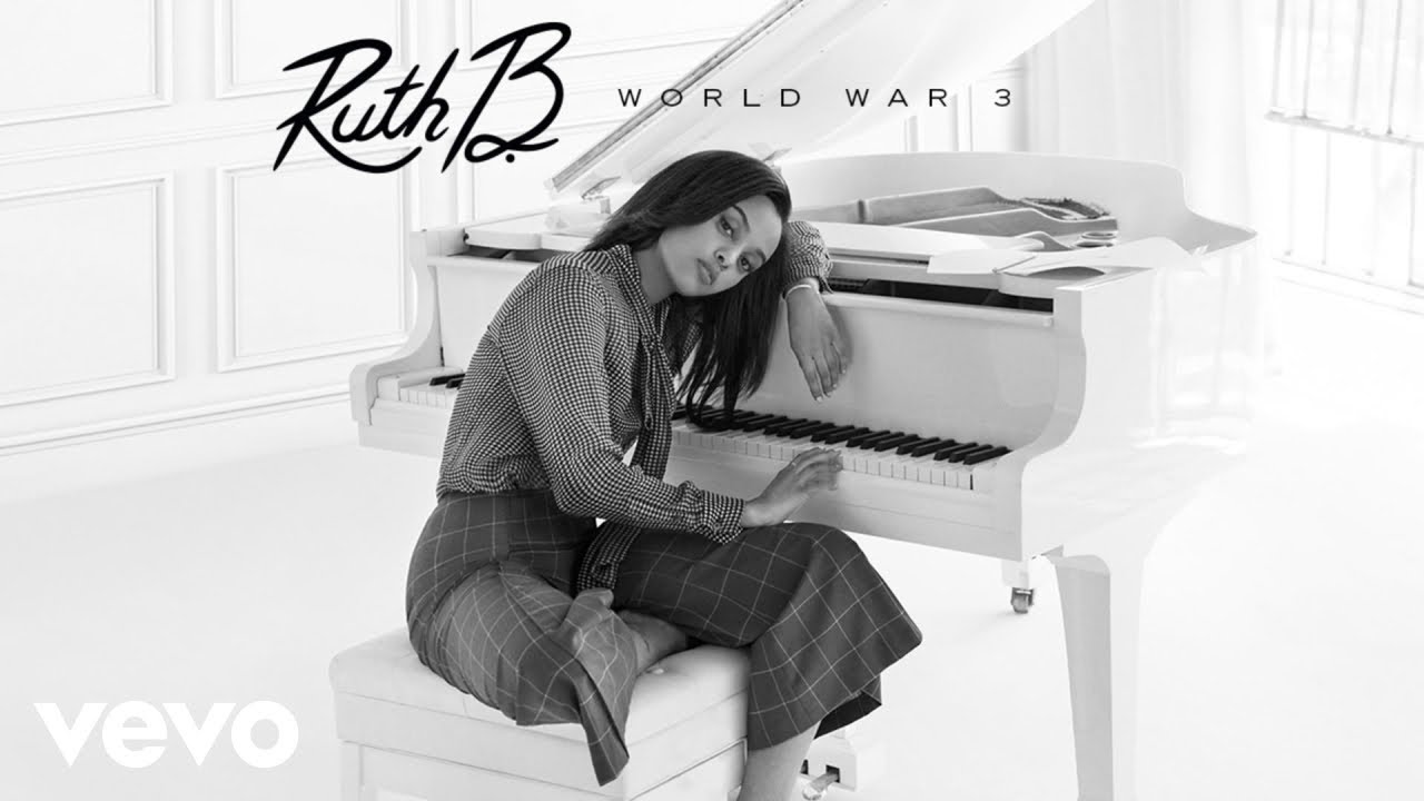 Ruth B   World War 3 Audio