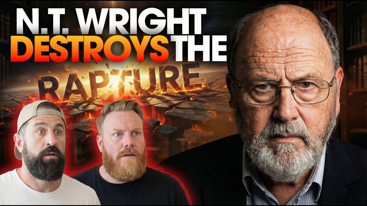 He Destroys The RAPTURE!  | N.T. Wright| Ep: 389 | Blurry Creatures