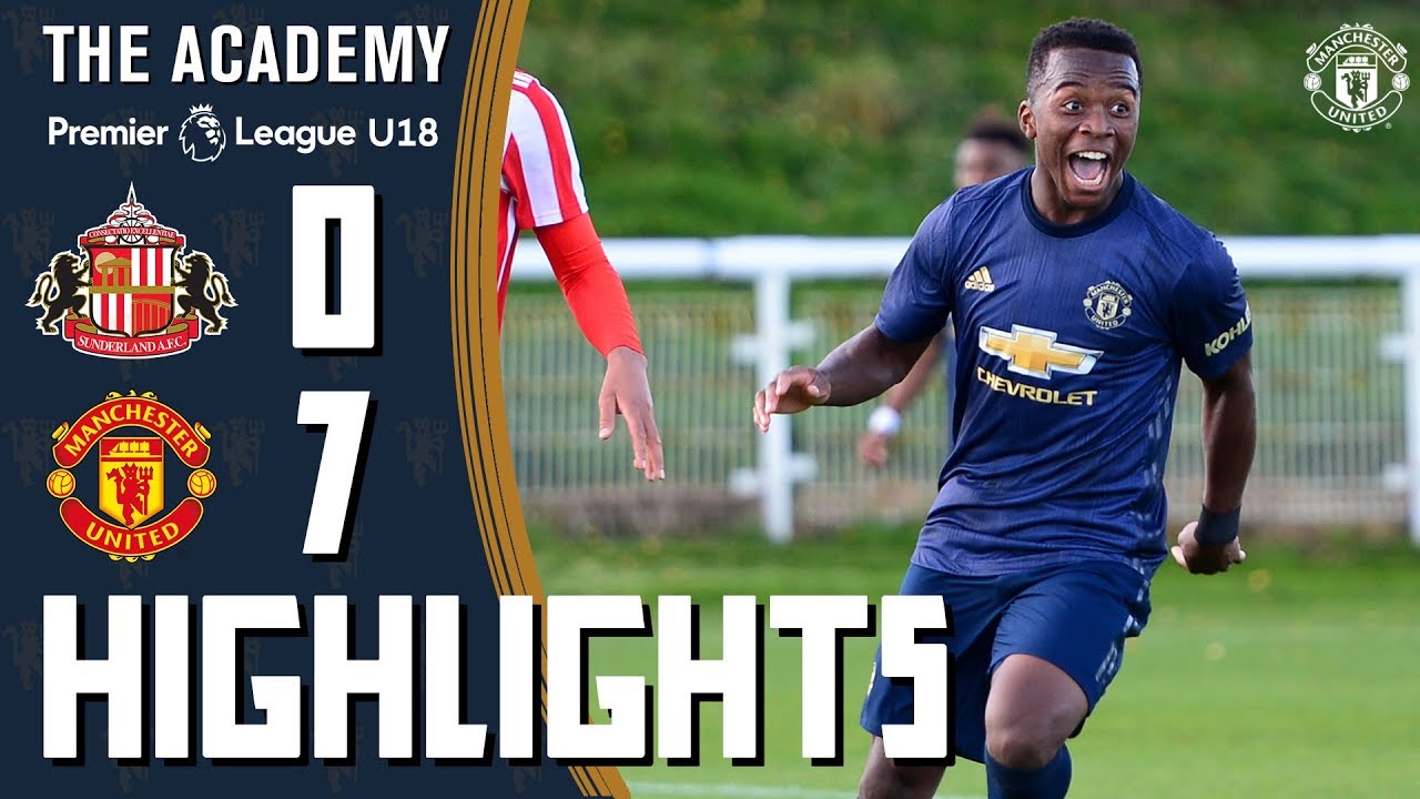 U18 Highlights | Sunderland 0-7 Manchester United | The Academy manchester united transfer news