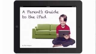 A Parent's Guide to the iPad - Intro