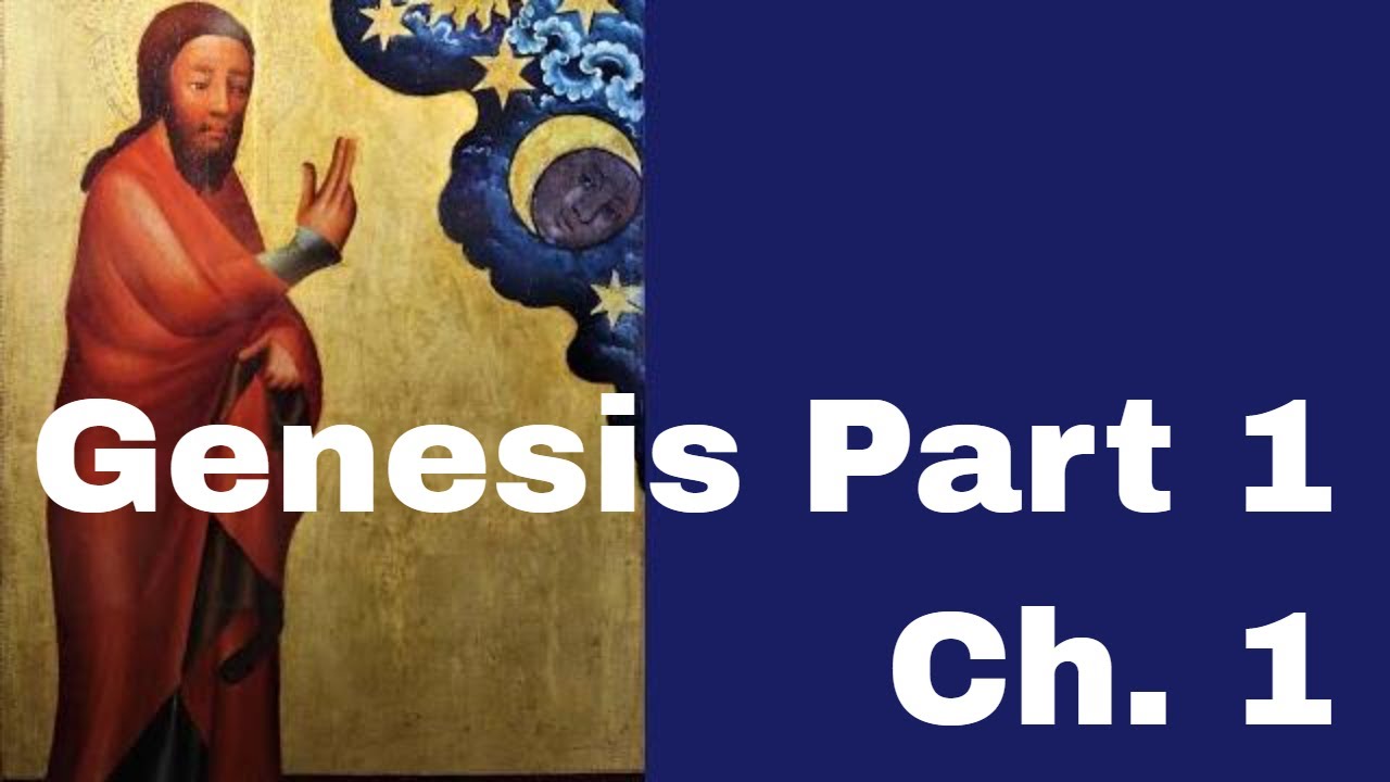 Genesis Part 1. Chapter 1. The Days of Creation - YouTube