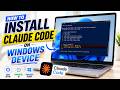 How to Install CLAUDE CODE on Windows 11/10 - 2026 *NEW*