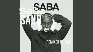 Saba - Sand (Remixed By FMS) Remix \