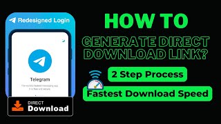 Telegram Direct Download Link High Speed Download 2024🔥🔥| 2 Steps You Should try🔥