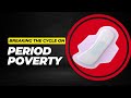 Breaking the cycle: Rising solutions to period poverty in Kenya and beyond