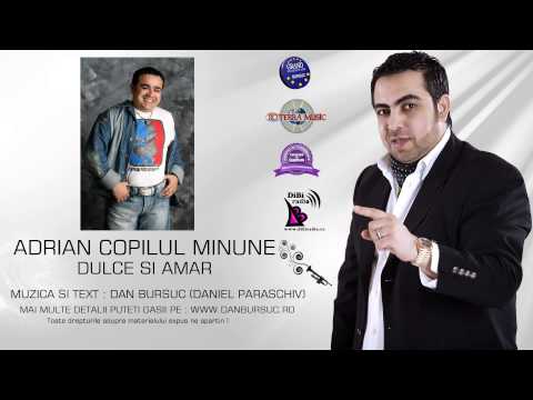 ADRIAN COPILUL MINUNE DULCE SI AMAR