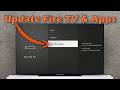 How to Update Your Fire TV and Apps