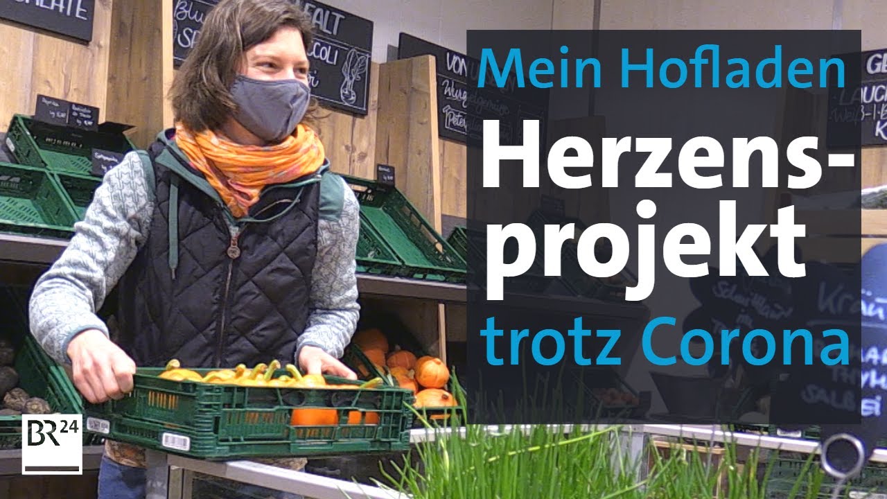 Kinder, Corona, Hofladen: Wie zwei Bäuerinnen ihren Traum verwirklichen | BR24
