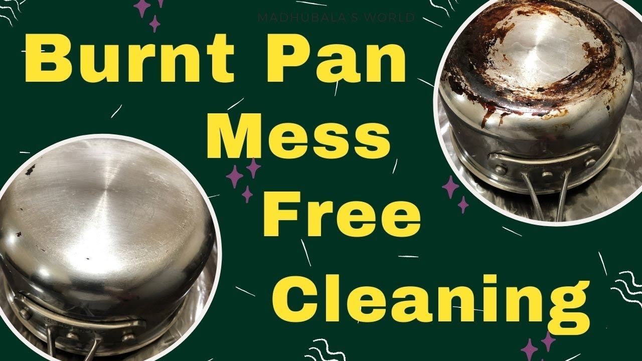 How to Clean a Burnt Bottom Pan Effortless Simple Process 