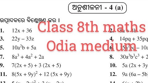 Class 8th maths || odia medium || Exercise -4(a) question no -1 to 22 || factorisation