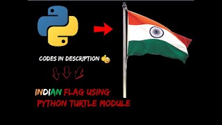 Indian flag with python