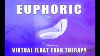 EUPHORIC Binaural Beats &amp; Isochronic Tones (VIRTUAL FLOAT TANK)  INTENSE Euphoria &amp; Natural High