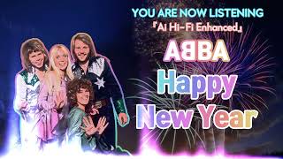 ABBA - Happy New Year [Ai Hi-Fi Enhanced💯]
