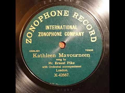 Ernest Pike — Zonophone record X 42667 Ernest Pike   Kathleen Mavourneen 1908